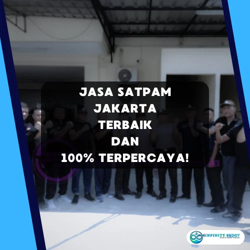 Jasa Satpam Jakarta Terbaik dan 100% Terpercaya!