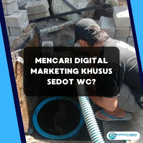 Mencari Digital Marketing Khusus Sedot WC