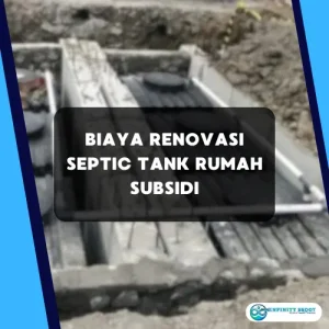 Biaya Renovasi Septic Tank Rumah Subsidi