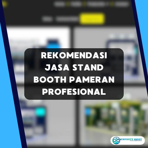 Rekomendasi Jasa Stand Booth Pameran Profesional