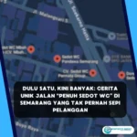 Unik! Mengenal Jalan “Penuh Sedot WC” di Semarang yang Selalu Laris