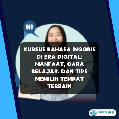 Kursus Bahasa Inggris di Era Digital