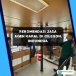 Rekomendasi Jasa Agen Kapal di Cilegon, Indonesia
